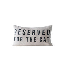 Load image into Gallery viewer, Cotton Lumbar Pillow "Reserved For The Cat"