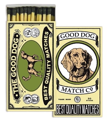 Matches - The Good Dog