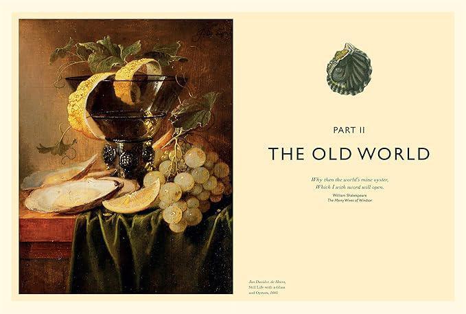 Oyster: A Gastronomic History (with Recipes)
