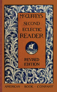 McGuffey's Second Eclectic Reader